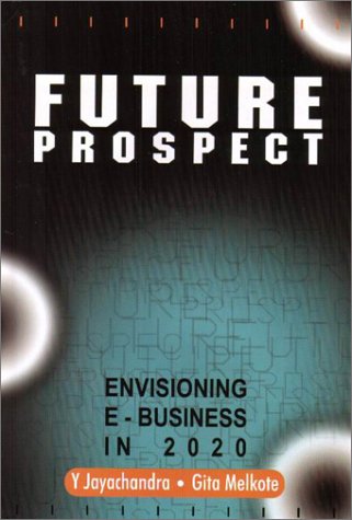 Book Future Prospect: Envisioning EBusiness in 2020 free