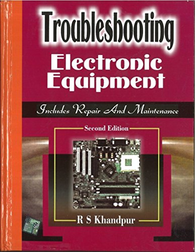 Book [(Troubleshooting Electronic Equipment)] [Author: R. S. Khandpur] published on (October, 2006) free