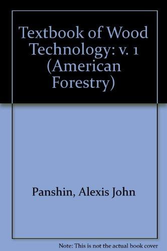 Book Textbook of Wood Technology: Structure, Identification, Properties, and Uses of the Commercial Woods of the United States and Canada (McGraw-Hill series in forest resources) (v. 1) free