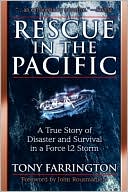 Book Rescue in the Pacific: A True Story of Disaster and Survival in a Force 12 Storm free