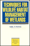 Book Techniques for Wildlife Habitat Management of Wetlands (McGraw-Hill Biological Resource Management Series) free