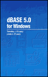 Book Dbase 5.0 For Windows (o'leary Series) free