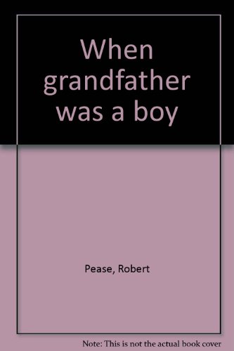 Book When Grandfather Was A Boy free