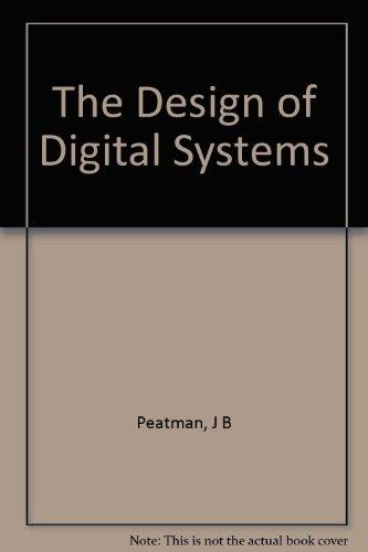 Book The Design of Digital Systems (McGraw-Hill series in electronic systems) free