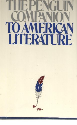 Book The Penguin companion to American literature (The Penguin companion to world literature) free