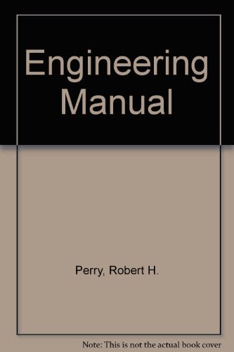 Book Engineering Manual: A Practical Reference of Design Methods and Data in Building Systems, Chemical, Civil, Electrical, Mechanical, and Environmental free
