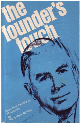Book The Founder's Touch: The Life Of Paul Galvin Of Motorola free