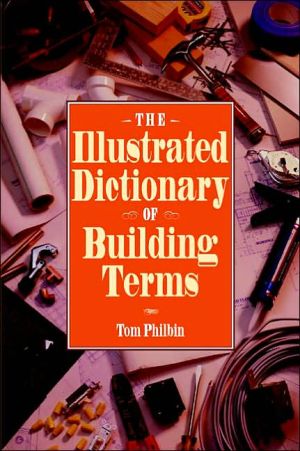 Book The Illustrated Dictionary of Building Terms free
