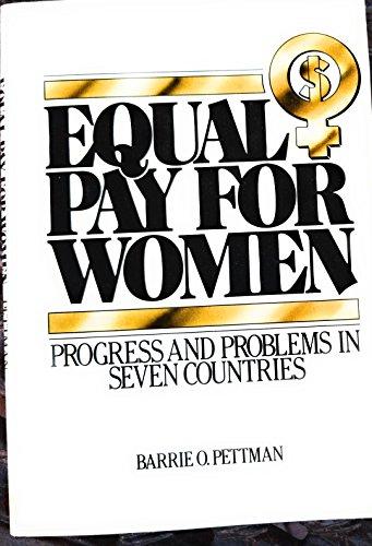 Book Equal Pay For Women: Progress And Problems In Seven Countries free