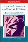 Book Images of Deviance and Social Control: A Sociological History free