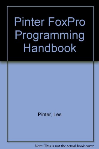 Book The Pinter Visual Foxpro Programming Handbook free