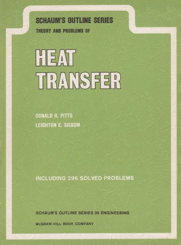Book Schaum's Outline of Theory and Problems of Heat Transfer (Schaum's outline series) free