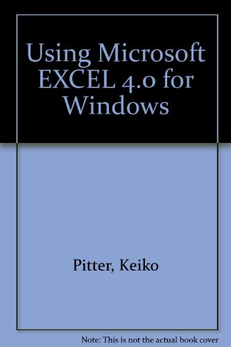 Book Using Microsoft Excel 4.0 for Windows the Basics free
