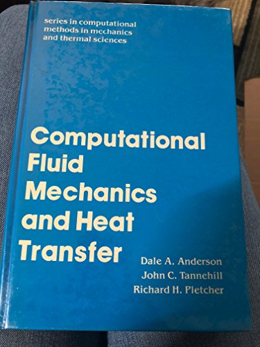 Book Computational fluid mechanics and heat transfer (Series in computational methods in mechanics and thermal sciences) free