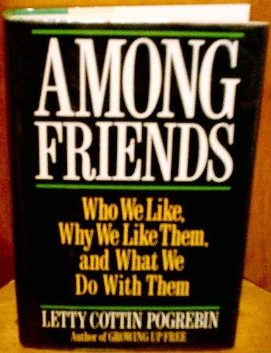 Book Among Friends: Who We Like, Why We Like Them, and What We Do With Them free