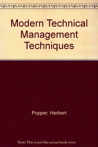 Book Modern Technical Management Techniques For Engineers In Management, And For Those Who Want To Get There free