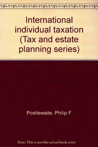 Book International Individual Taxation (tax And Estate Planning Series) free