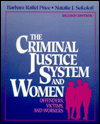 Book The Criminal Justice System And Women: Offenders, Victims, and Workers free