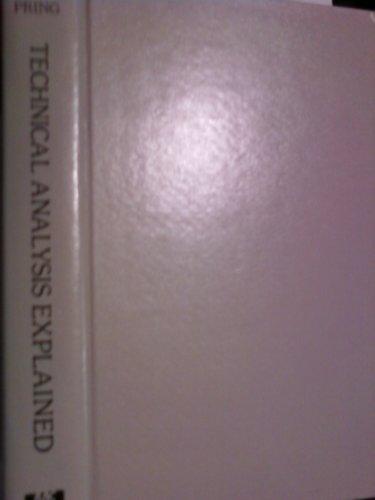 Book Technical Analysis Explained (An Illustrated Guide For The Investor) free