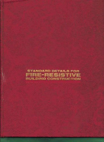 Book Standard Details for Fire-Resistive Building Construction free