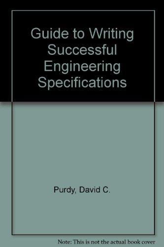 Book A Guide to Writing Successful Engineering Specifications free