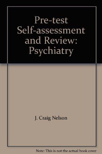 Book Psychiatry: Pretest Self-assessment And Review free