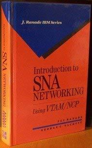 Book Introduction To Sna Networking: A Guide For Using Vtam/ncp (j. Ranade Ibm Series) free