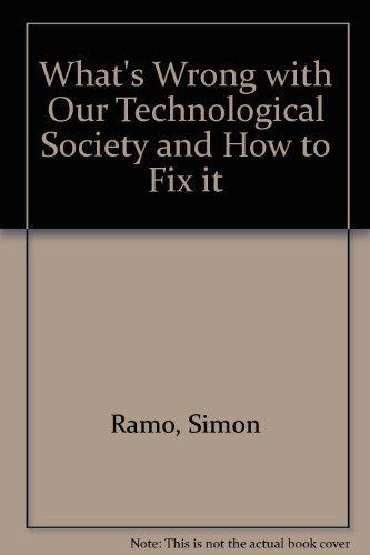 Book What's Wrong With Our Technological Society And How To Fix It free