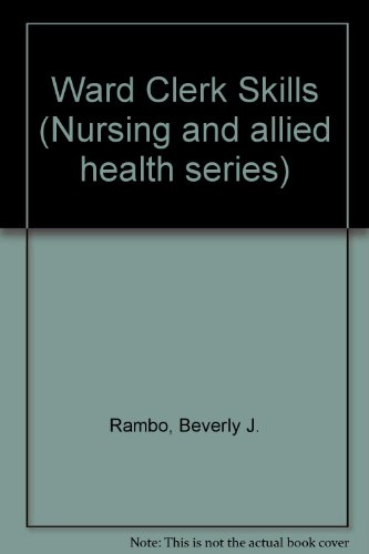 Book Ward Clerk Skills (nursing And Allied Health Series) free