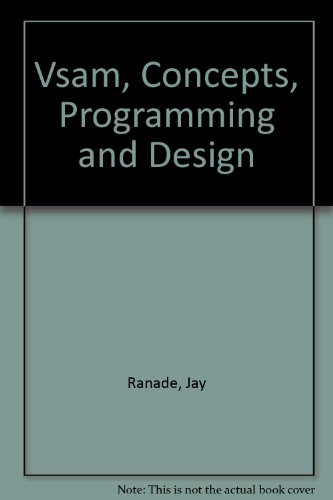 Book Vsam, Concepts, Programming And Design free