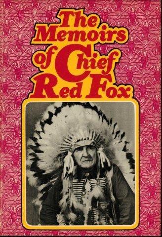 Book The Memoirs of Chief Red Fox free Book The Memoirs of Chief Red Fox free