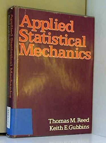 Book Applied statistical mechanics;: Thermodynamic and transport properties of fluids (Chemical engineering series) free