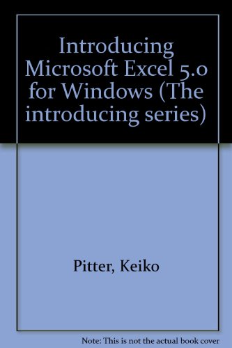 Book Introducing Microsoft Excel 5.0 For Windows free