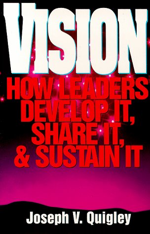 Book Vision: How Leaders Develop It, Share It, and Sustain It free