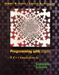 Book Programming With Class: Introduction To Computer Science With C++ free