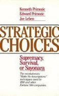 Book Strategic Choices: Supremacy, Survival, or Sayonara free