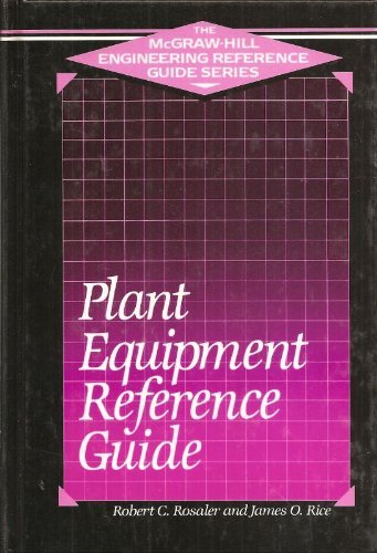 Book Plant Equipment Reference Guide (the Mcgraw-hill Engineering Reference Guide Series) free