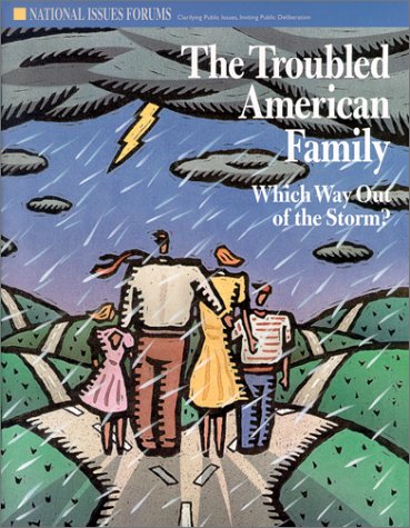 Book The Troubled American Family: Which Way Out of the Storm? free