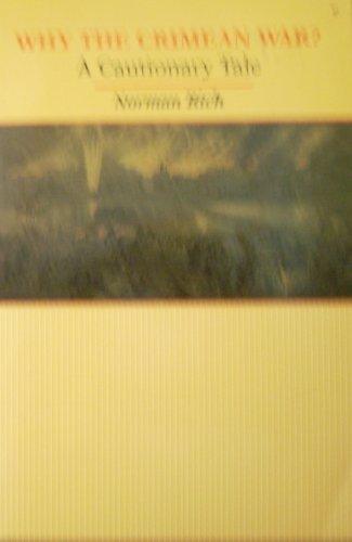 Book Why the Crimean War?: A Cautionary Tale free