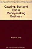 Book Catering : Start and Run a Money-Making Business free