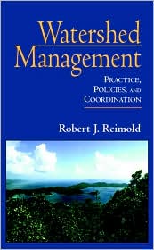 Book Watershed Management: Practice, Policies, and Coordination free