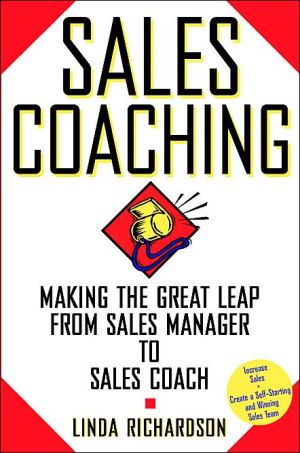 Book Sales Coaching: Making the Great Leap from Sales Manager to Sales Coach free