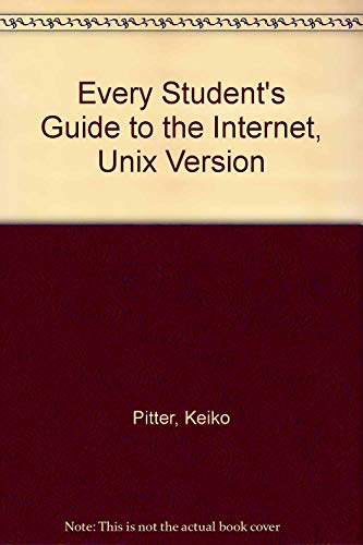 Book Every Student's Guide To The Internet, Unix Version free