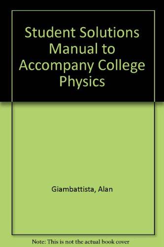 Book Student Solutions Manual to accompany College Physics free