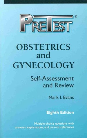 Book Obstetrics and Gynecology: Pretest Self-Assessment and Review free