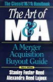 Book The Art of M&A: A Merger Acquisition Buyout Guide free