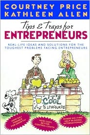 Book Tips & Traps for Entrepreneurs: Real-Life Ideas and Solutions for the Toughest Problems Facing Entrepreneurs free