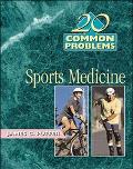 Book 20 Common Problems In Sports Medicine free