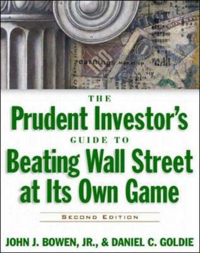 Book The Prudent Investor's Guide to Beating Wall Street at Its Own Game free