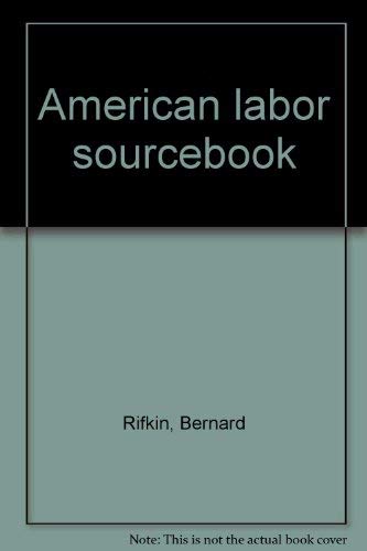 Book American Labor Sourcebook free